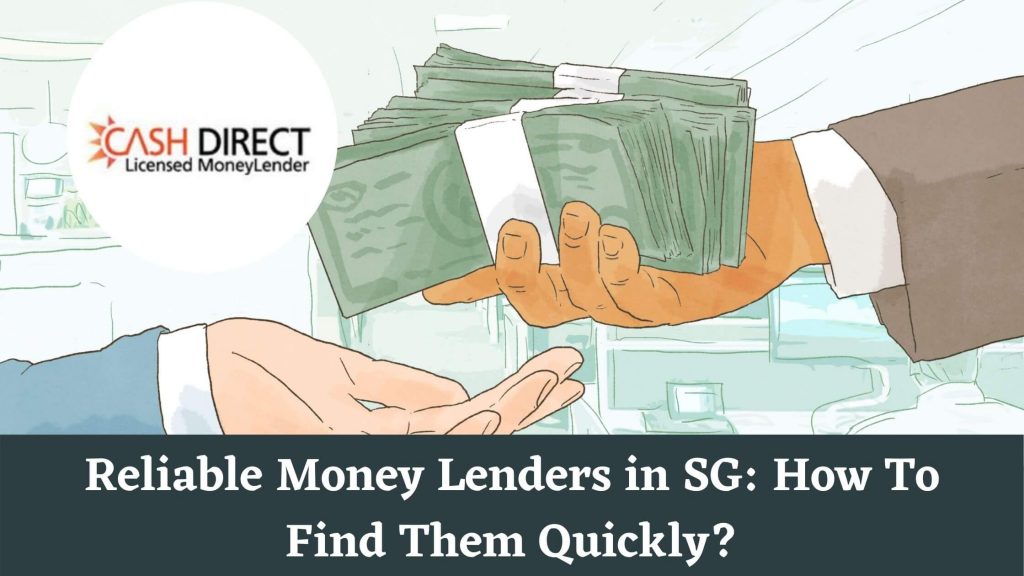 Reliable-Money-Lenders-in-SG_-How-To-Find-Them-Quickly-1-1024x576.jpg